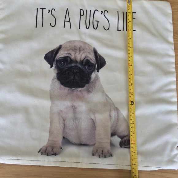 It's A Pug Life Pillow Cushion Cover Dog 18" - Picture 5 of 8